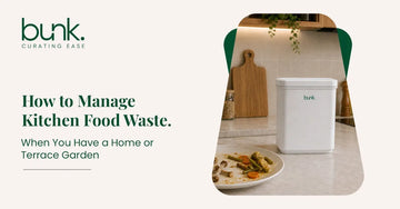 How to Manage Kitchen Food Waste When You Have a Home or Terrace Garden